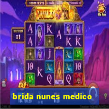 brida nunes medico